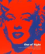 Out Of Sight edito da University Of Pennsylvania Press