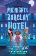 Midnight At The Barclay Hotel di Fleur Bradley edito da Random House USA Inc