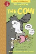 Zig and Wikki in the Cow di Nadja Spiegelman edito da TURTLEBACK BOOKS