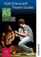Aqa Drama And Theatre Studies As di Su Fielder, Pat Friday edito da Oxford University Press