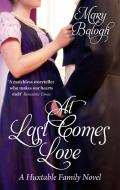 At Last Comes Love di Mary Balogh edito da Little, Brown Book Group