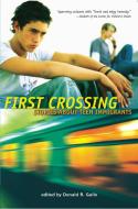 First Crossing: Stories about Teen Immigrants edito da CANDLEWICK BOOKS