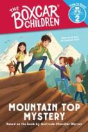 Mountain Top Mystery (the Boxcar Children: Time to Read, Level 2) di GERTRUDE CHA WARNER edito da ALBERT WHITMAN & CO