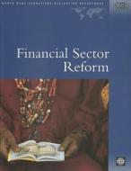 Financial Sector Reform di World Bank, Nicolas Mathieu edito da World Bank Publications