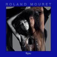 Roland Mouret di Roland Mouret, Alexander Fury edito da Rizzoli International Publications