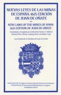 New Laws of the Mines of Spain, 1625 di Spain edito da Sunstone Press