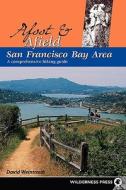 San Francisco Bay Area di David Weintraub edito da Wilderness Press