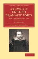 Specimens Of English Dramatic Poets 2 Volume Set edito da Cambridge University Press
