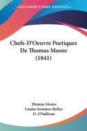 Chefs-D'Oeuvre Poetiques de Thomas Moore (1841) di Thomas Moore edito da Kessinger Publishing