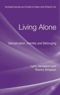 Living Alone di Lynn Jamieson, Roona Simpson edito da Palgrave Macmillan UK