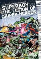 Superboy And The Legion Of Super-Heroes Vol. 1 di Cary Bates edito da DC Comics