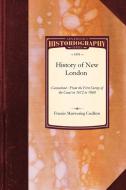 History of New London, Connecticut: From the First Survey of the Coast in 1612 to 1860 di Frances Manwaring Caulkins edito da APPLEWOOD