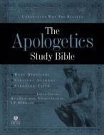 Apologetics Study Bible, Mahogany Leathertouch, The edito da Broadman & Holman Publishers