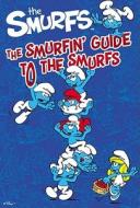The Smurfin' Guide to the Smurfs di Elizabeth Dennis Barton edito da Simon Spotlight