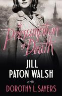 A Presumption of Death di Dorothy L. Sayers, Jill Paton Walsh edito da Hodder And Stoughton Ltd.