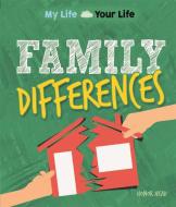 My Life, Your Life: Family Differences di Honor Head edito da Hachette Children's Group