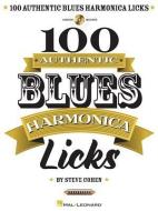 100 AUTHENTIC BLUES HARMO-W/CD di Steve Cohen edito da HAL LEONARD PUB CO