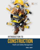 Introduction to Construction Health and Safety Management 1e di Theo C Haupt edito da PROTEA BOEKHUIS