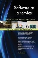 Software as a service Complete Self-Assessment Guide di Gerardus Blokdyk edito da 5STARCooks