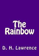 The Rainbow di D. H. Lawrence edito da Createspace
