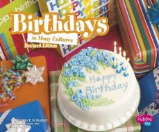 Birthdays in Many Cultures di Martha Elizabeth Hillman Rustad edito da CAPSTONE PR