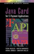 Java Card for E-Payment Applications di Vesna Hassler edito da ARTECH HOUSE INC