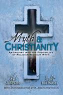 Myth & Christianity di Karl Jaspers, Rudolf Bultmann edito da Prometheus Books