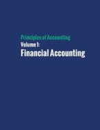 Principles of Accounting Volume 1 - Financial Accounting di Mitchell Franklin, Patty Graybeal, Dixon Cooper edito da 12th Media Services