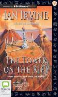The Tower on the Rift di Ian Irvine edito da Bolinda Publishing