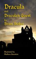 Dracula and Dracula's Guest di Bram Stoker edito da Evertype