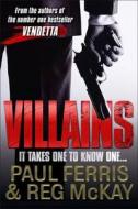 Villains di Paul Ferris, Reg McKay edito da Black and White Publishing