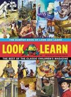 The Bumper Book Of Look And Learn edito da Century