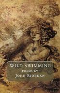 Wild Swinning di John Riordan edito da Maurice Sweeney