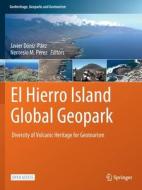 El Hierro Island Global Geopark edito da Springer International Publishing