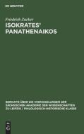 Isokrates' Panathenaikos di Friedrich Zucker edito da De Gruyter