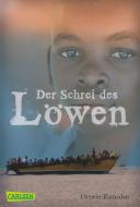 Der Schrei des Löwen di Ortwin Ramadan edito da Carlsen Verlag GmbH