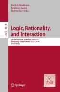 Logic, Rationality, And Interaction edito da Springer-verlag Berlin And Heidelberg Gmbh & Co. Kg