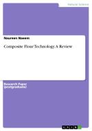 Composite Flour Technology. A Review di Naureen Naeem edito da GRIN Verlag