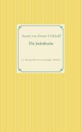 Die Judenbuche di Annette von Droste-Hülshoff edito da Books on Demand