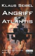 Angriff auf Atlantis di Klaus Seibel edito da Books on Demand