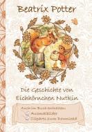 Die Geschichte vom Eichhörnchen Nutkin (inklusive Ausmalbilder und Cliparts zum Download) di Beatrix Potter, Elizabeth M. Potter edito da Books on Demand