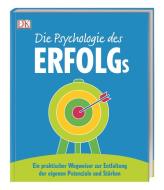 Die Psychologie des Erfolgs edito da Dorling Kindersley Verlag