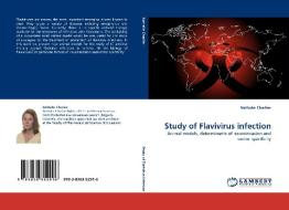 Study of Flavivirus infection di Nathalie Charlier edito da LAP Lambert Acad. Publ.
