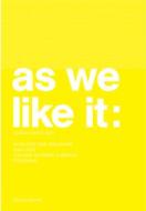 As We Like It di Ulrich Haass edito da Arnoldsche