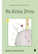 Der Kleine Prinz. De kloine Prinz di Antoine de Saint-Exupèry edito da Edition Tintenfaß