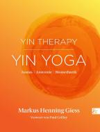 Yin Therapy   Yin Yoga di Markus Henning Giess edito da Buch & media