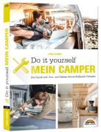 Der eigene Camper - Der Guide zum Selbstausbau - di Lukas Schmid edito da Markt+Technik Verlag