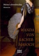 Meine Lebensbeichte di Wanda Von Sacher-Masoch edito da Severus