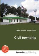 Civil Township di Jesse Russell, Ronald Cohn edito da Book On Demand Ltd.