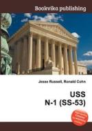 Uss N-1 (ss-53) edito da Book On Demand Ltd.